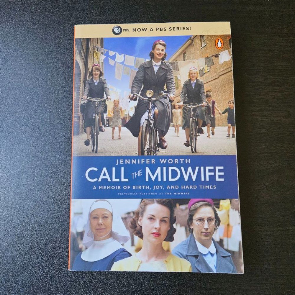 4/$20 Call the Midwife: A Memoir of Birth, Joy, and Hard Times by Jennifer Worth